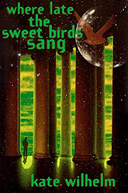 Book Cover for Where Late the Sweet Birds Sang