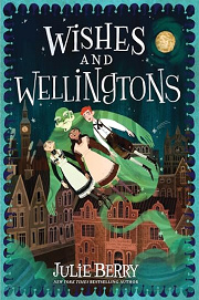 Book Cover for Wishes And Wellingtons