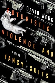 Book Cover for Futuristic Violence and Fancy Suits