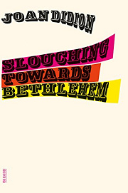 Book Cover for Slouching Towards Bethlehem