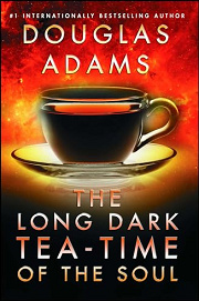 Book Cover for The Long Dark Tea-Time of the Soul
