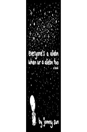Book Cover for Everyone's a Aliebn When Ur a Aliebn Too