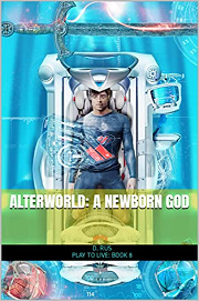 Book Cover for Play to Live: AlterWorld