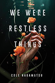 Book Cover for We Were Restless Things