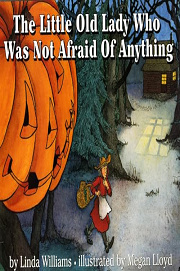 Book Cover for The Little Old Lady Who Was Not Afraid of Anything