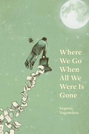 Book Cover for Where We Go When All We Were Is Gone