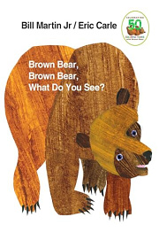 Book Cover for Brown Bear, Brown Bear, What Do You See?