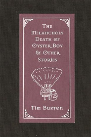 Book Cover for The Melancholy Death of Oyster Boy & Other Stories